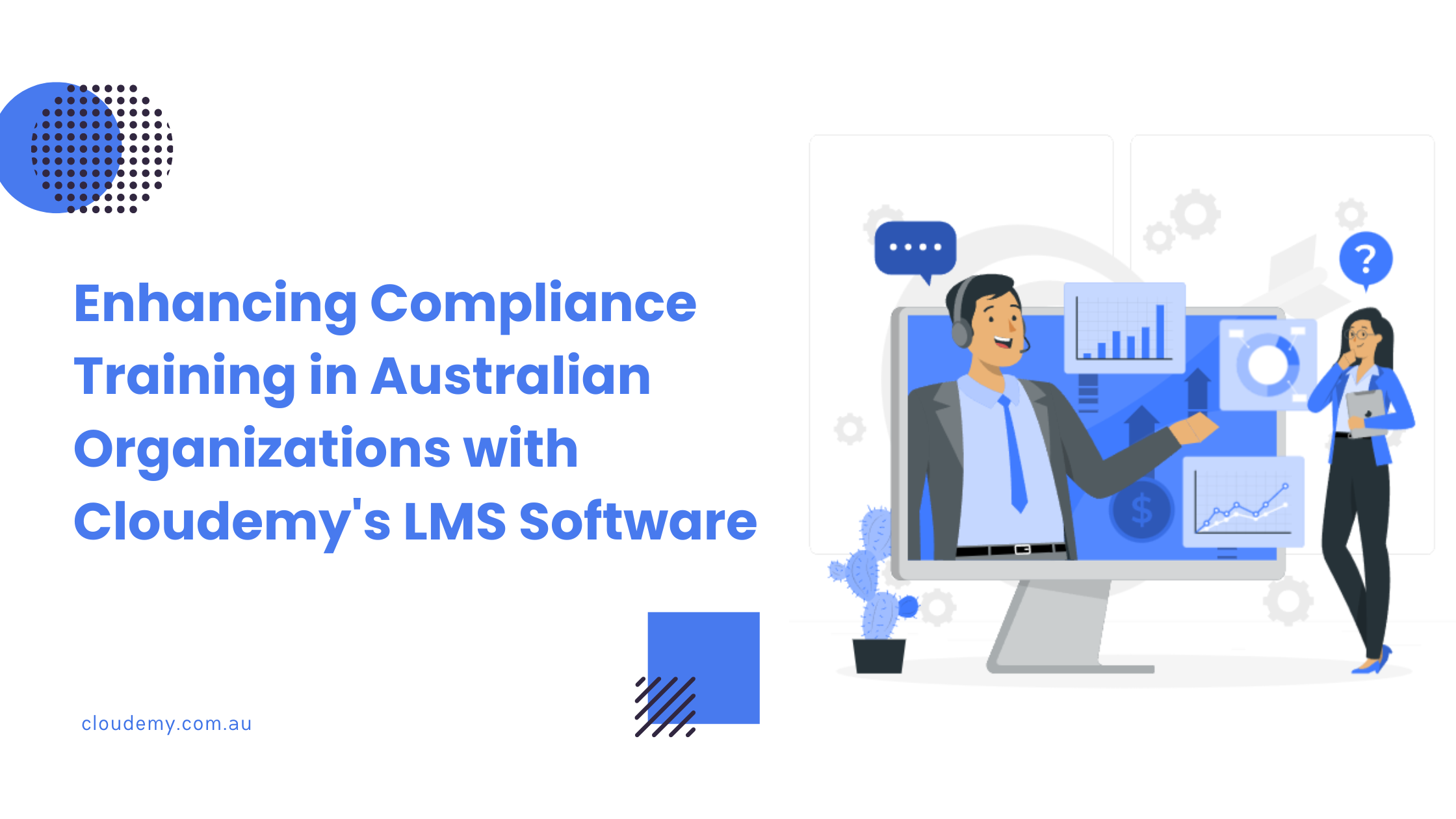 Enhancing Compliance Training in Australian Organizations with Cloudemy's LMS Software